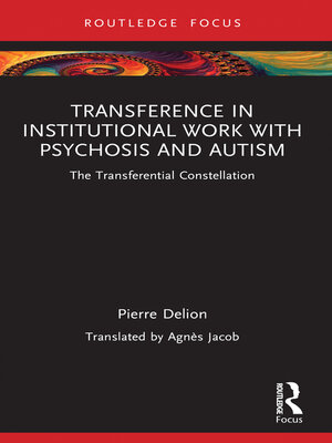 cover image of Transference in Institutional Work with Psychosis and Autism